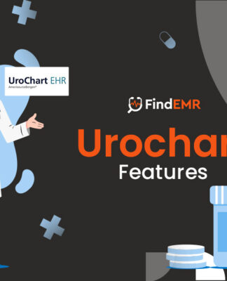 UroChart the Best EMR for Urology: Features, Reviews, Pricing