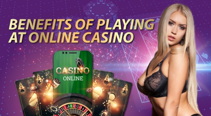 Benefits of Online Casino | Krafits
