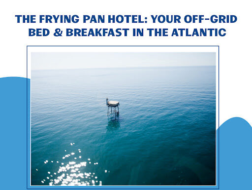 The Frying Pan Hotel