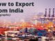 How to Start Import Export Business